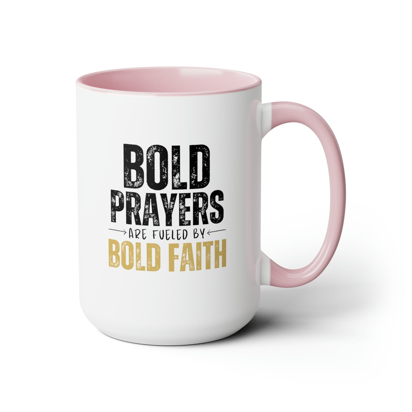 Bold Prayers Are Fueled by Bold Faith Two-Tone Coffee Mugs, 15oz