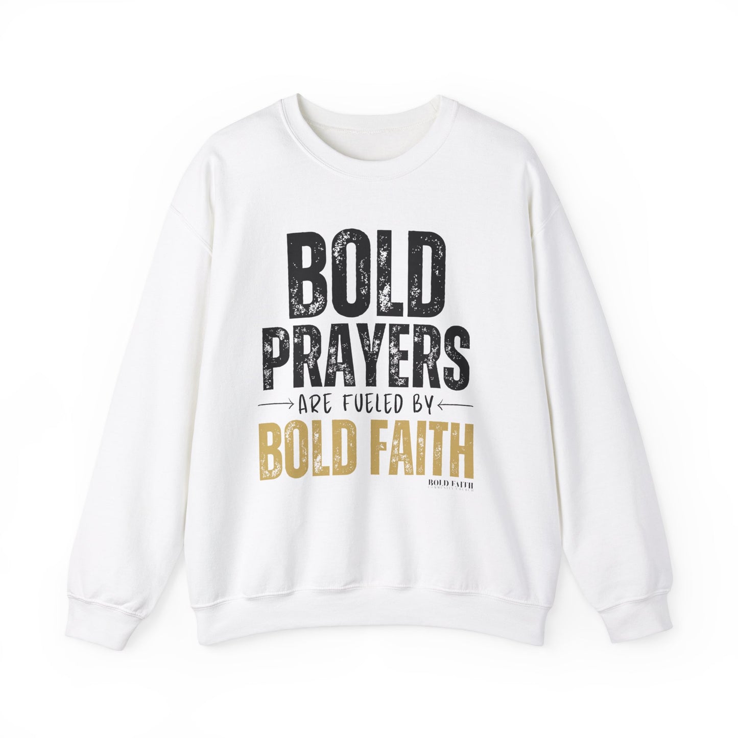 Bold Prayers Are Fueled by Bold Faith Heavy Blend™ Crewneck Sweatshirt