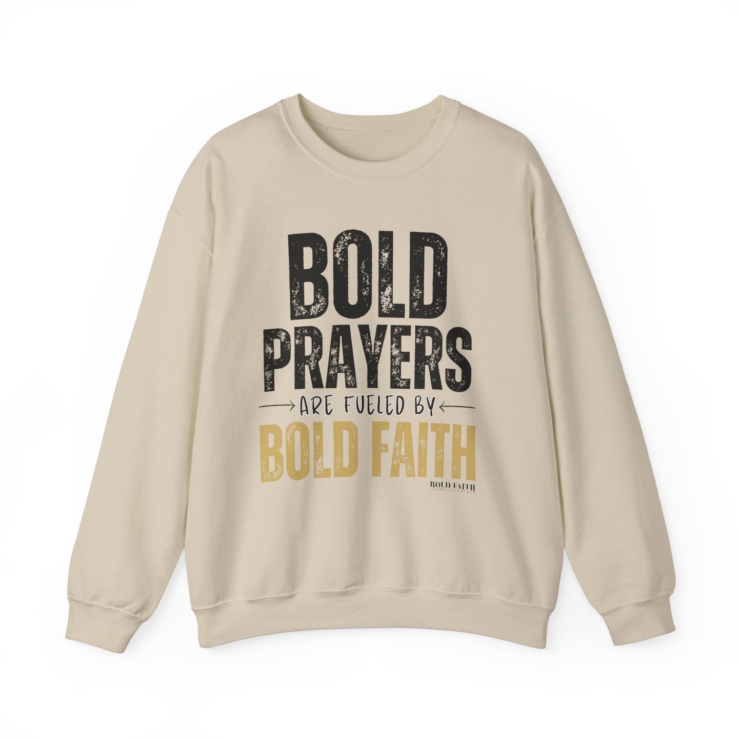 Bold Prayers Are Fueled by Bold Faith Heavy Blend™ Crewneck Sweatshirt