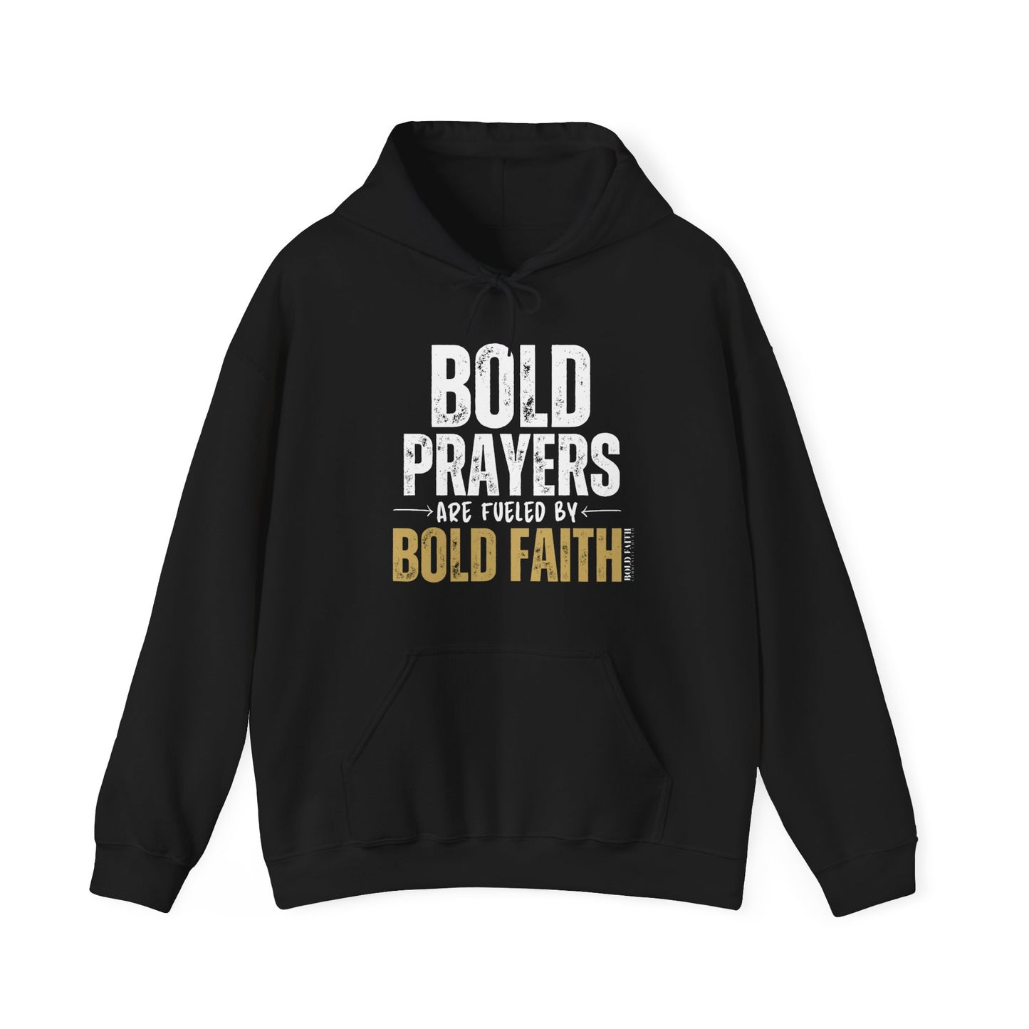 Bold Prayers Are Fueled by Bold Faith Heavy Blend™ Hooded Sweatshirt