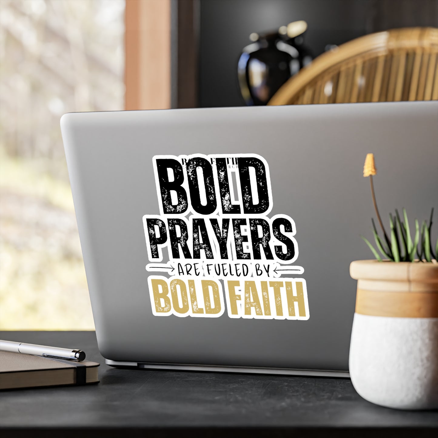 Bold Prayers Are Fueled by Bold Faith Kiss-Cut Vinyl Sticker or Decals