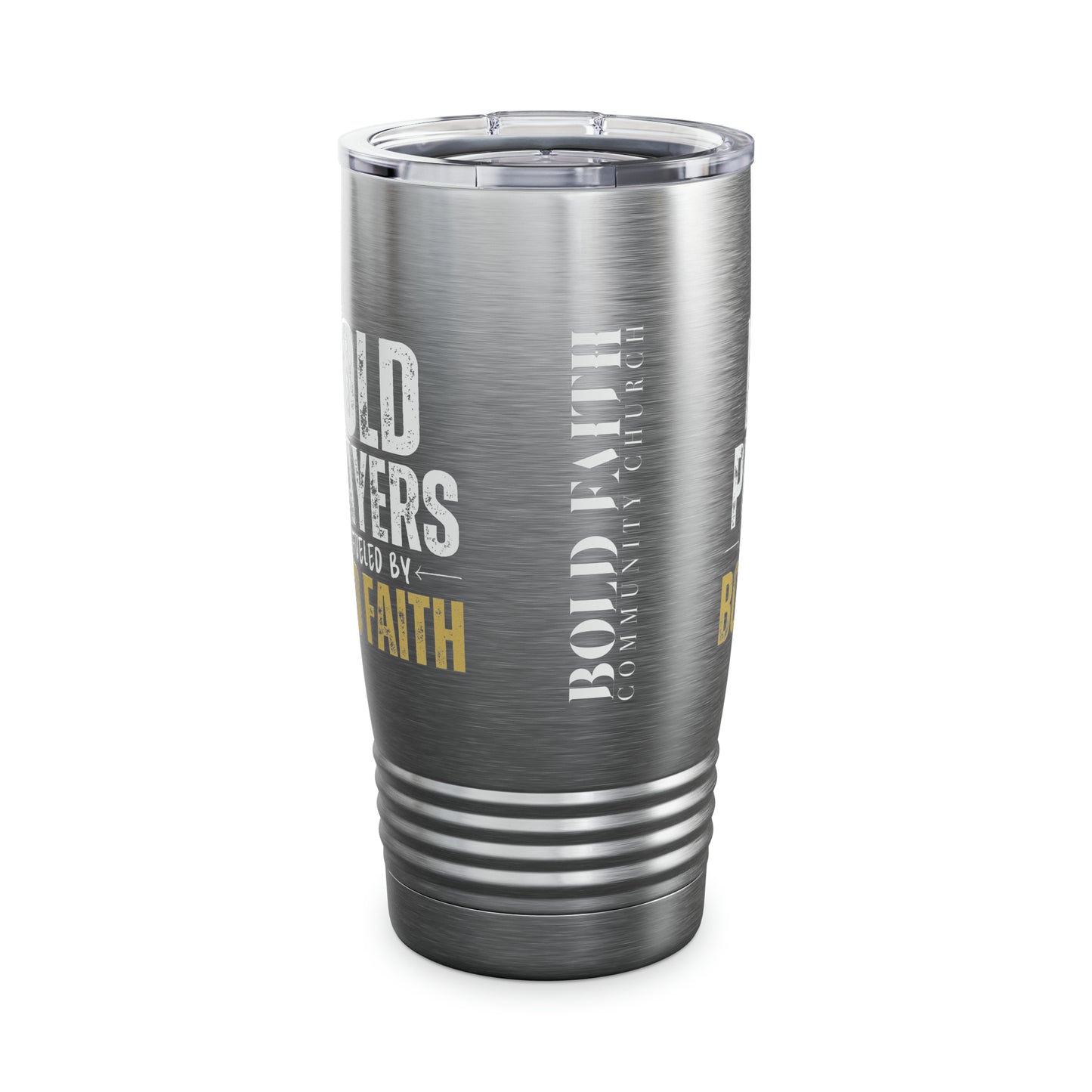 Bold Prayers Are Fueled by Bold Faith Ringneck Tumbler, 20oz