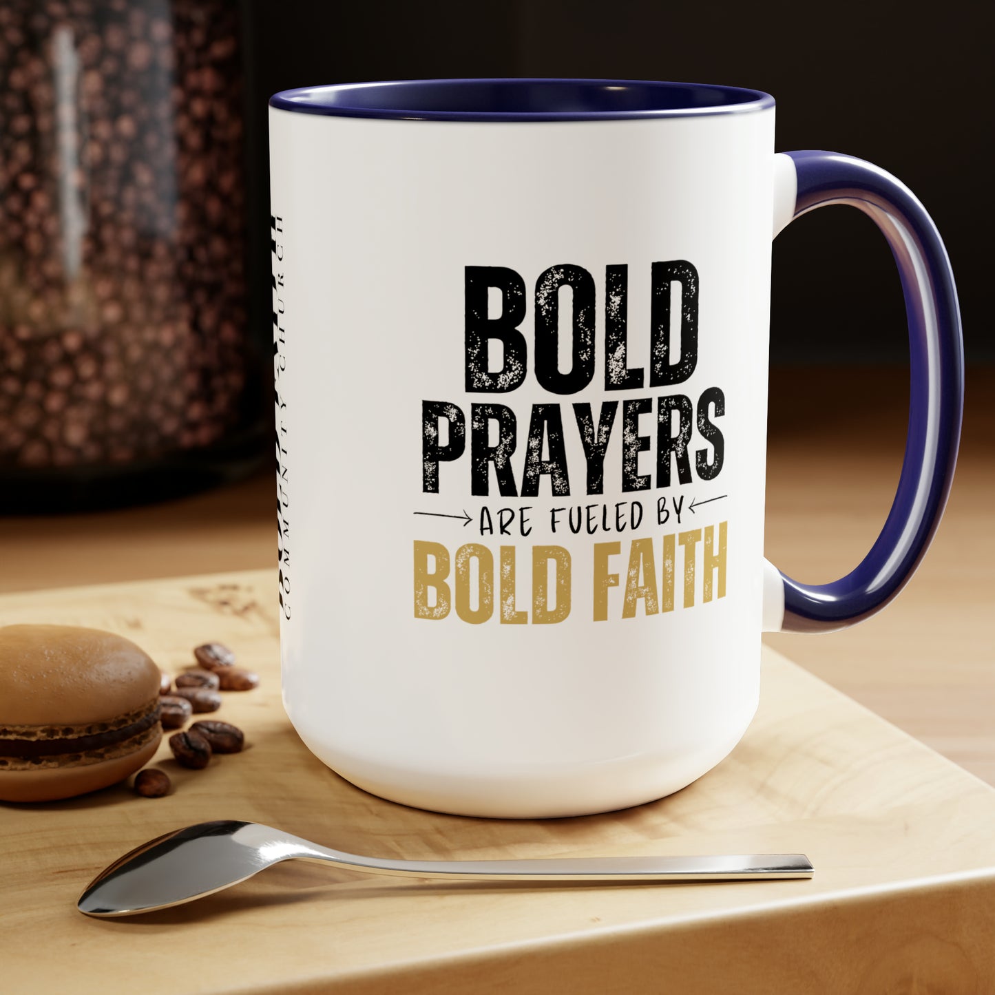 Bold Prayers Are Fueled by Bold Faith Two-Tone Coffee Mugs, 15oz