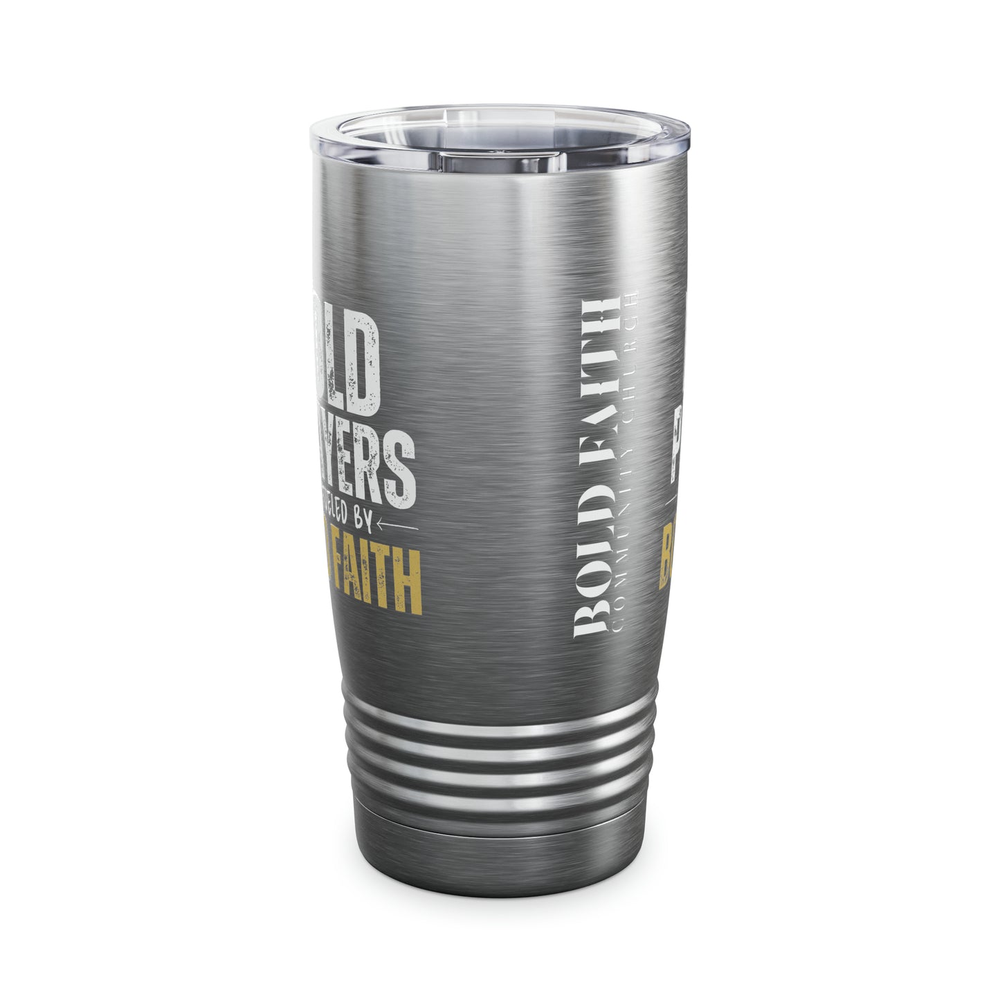 Bold Prayers Are Fueled by Bold Faith Ringneck Tumbler, 20oz