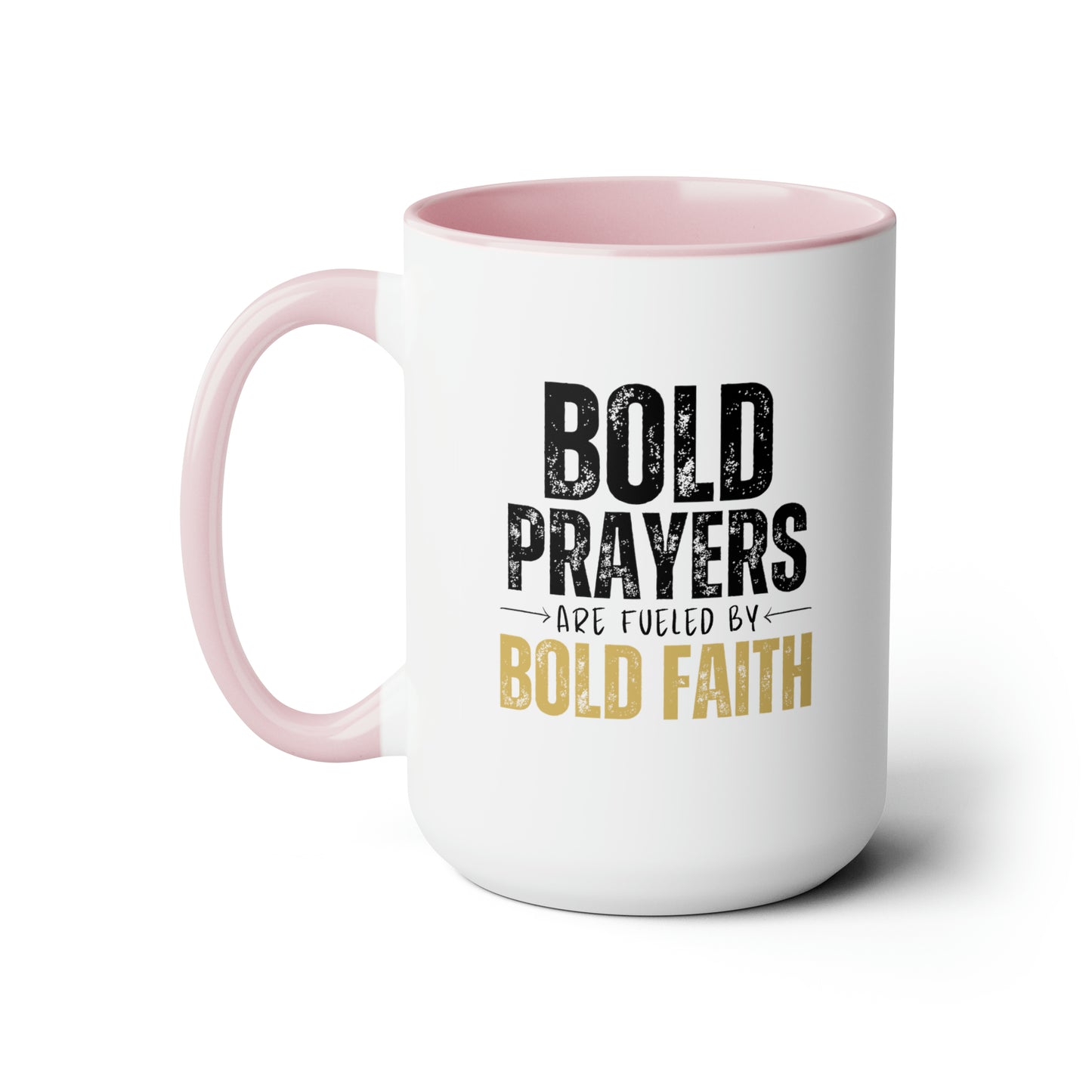 Bold Prayers Are Fueled by Bold Faith Two-Tone Coffee Mugs, 15oz