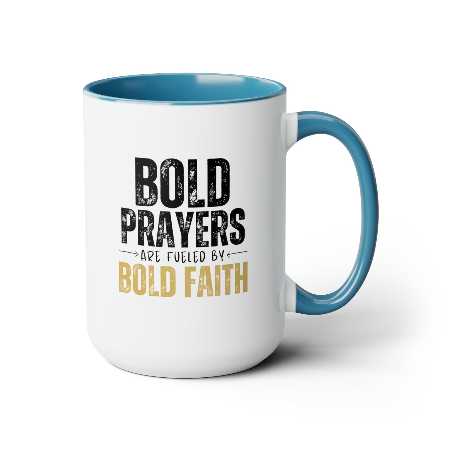 Bold Prayers Are Fueled by Bold Faith Two-Tone Coffee Mugs, 15oz